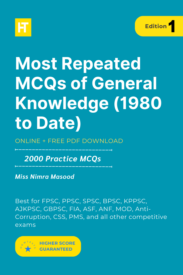 Most Repeated MCQs of General Knowledge (1980 to Date)